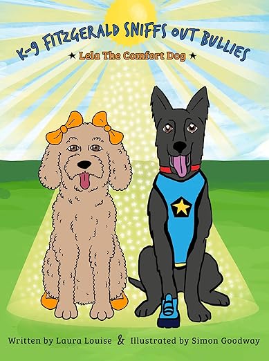 K9 Fitzgerald Sniffs Out Bullies | Lela The Comfort Dog